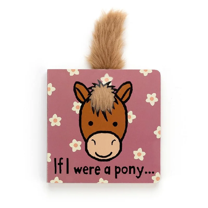Adorable and plush Jellycat emotional support friends'If I Were A Pony' Board Book
